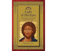 The Light of His Eyes: Journeying from Self-Contempt to the Father's Delight