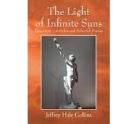 The Light Of Infinite Suns