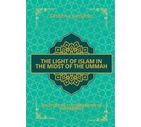 The Light of Islam in the Midst of the Ummah: The Story of 11 Companions of the Prophet