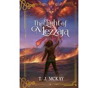 The Light of Mezzara: A Dark Flintlock Fantasy