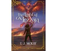 The Light of Mezzara: A Dark Flintlock Fantasy