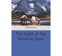 The Light of the Western Stars