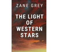 The Light of Western Stars
