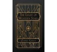 The Light Of Western Stars