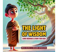 The Light of Wisdom - Buddha's Story for Kids