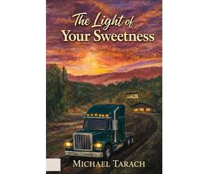 The Light of Your Sweetness