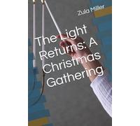 The Light Returns: A Christmas Gathering