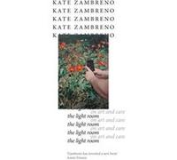 The Light Room by Kate Zambreno Kate Zambreno (Auteur)