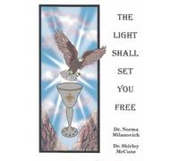 [(The Light Shall Set You Free * *)] [Author: Milanovich] published on (April, 1996)
