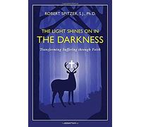 The Light Shines On In The Darkness