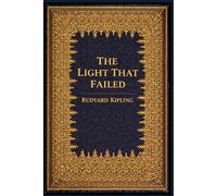 THE LIGHT THAT FAILED: illustrated