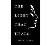 The Light That Heals