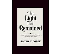 The Light That Remained: A Deeper Journey Inspired by HBO’s “The Yogurt Shop” Story