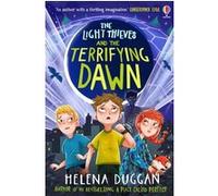 Helena Duggan – The Light Thieves and the Terrifying Dawn – Roman junior – broché – Usborne