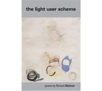The Light User Scheme by Richard Skinner Richard Skinner (Auteur)