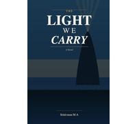The Light We Carry: A Novel