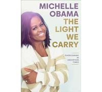 Michelle Obama The Light We Carry (Relié)