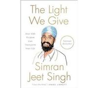 Simran Jeet Singh – The Light We Give