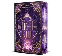 The Light we Kill: Rapunzel eine Assassine, ihr Auftrag: der Prinz | Actionreich, magisch & romantisch | Softcover mit Farbschnitt-Garantie