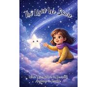 The Light We Share