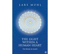 The Light Within a Human Heart: The Book of Asaph