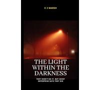 The Light Within The Darkness: The Didn't Do It. But Joint Enterprise Says They Did