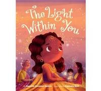 The Light Within You by Namita Moolani Mehra Namita Moolani Mehra (Auteur)