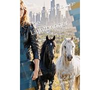 The Lightbringer: Book 2 - The Call of the Shadow Runners