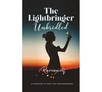The Lightbringer Unbridled