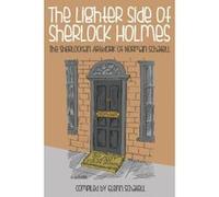 The Lighter Side of Sherlock Holmes: The Sherlockian Artwork of Norman Schatell - [Version Originale] Inconnu (Auteur)