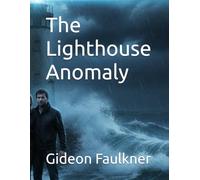 The Lighthouse Anomaly