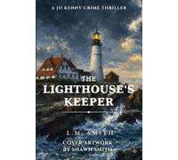 The Lighthouse Code: A Jo Kenny Crime Thriller