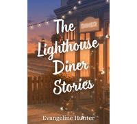 The Lighthouse Diner Complete Collection: Spicy Cozy Paranormal Romance Book Series