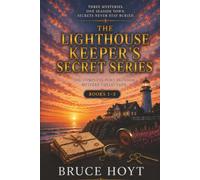 The Lighthouse Keeper's Secret Series: The Complete Port Blossom Mystery Collection: Three Complete Coastal Mystery Novels of Cold Cases, Buried Secrets, and Unexpected Romance