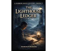 The Lighthouse Ledger: A Harbor Haven Mystery Book 2