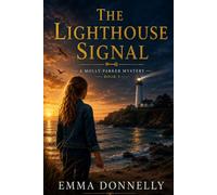The Lighthouse Signal: A Molly Parker Mystery Book 5