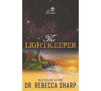 The Lightkeeper: A Small Town Forced Proximity Grumpy Sunshine Romance