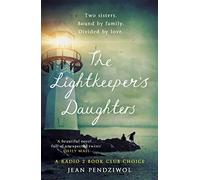The Lightkeeper's Daughters: A Radio 2 Book Club Choice