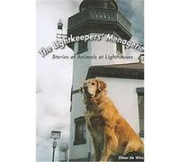 The Lightkeeper's Menagerie Elinor De Wire (Auteur)