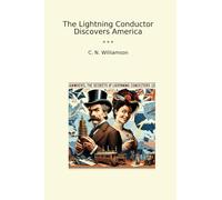 The Lightning Conductor Discovers America