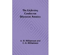 The Lightning Conductor Discovers America