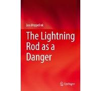 The Lightning Rod As A Danger