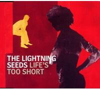 Lightning Seeds – Life's Too Short – CD