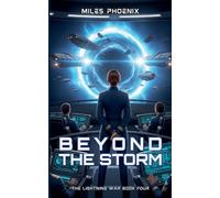 The Lightning War: Beyond The Storm