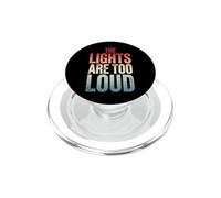The Lights are Too Loud Surcharge Sensorielle PopSockets PopGrip pour MagSafe