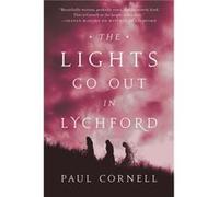 The Lights Go Out in Lychford by Paul Cornell Paul Cornell (Auteur)