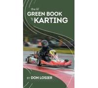 The Lil' Green Book Of Karting
