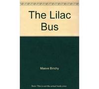 The Lilac Bus - [Version Originale] Maeve Binchy (Auteur)