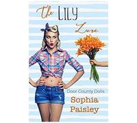 The Lily Lure: A Small Town Romance