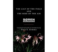 The Lily of the Field and the Bird of the Air: Three Godly Discourses